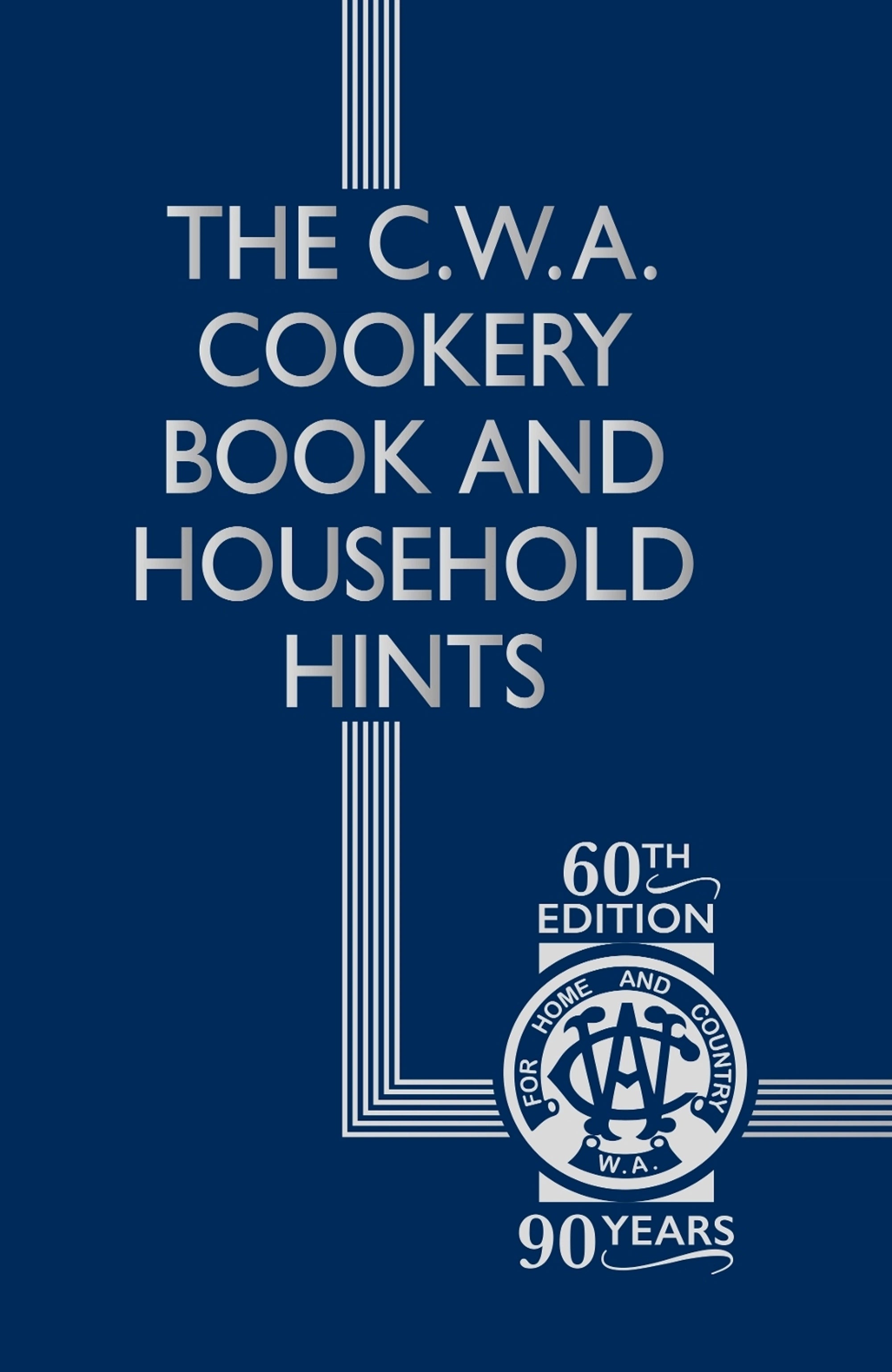 CWA Cookery Book and Household Hints Centenary