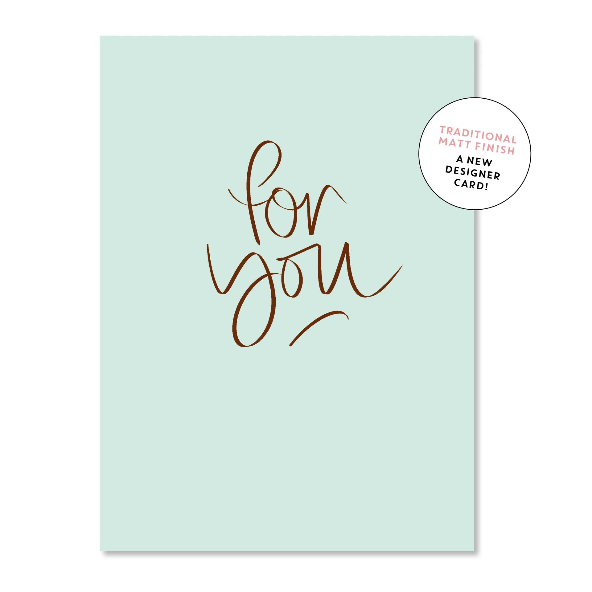 For You Greeting Card