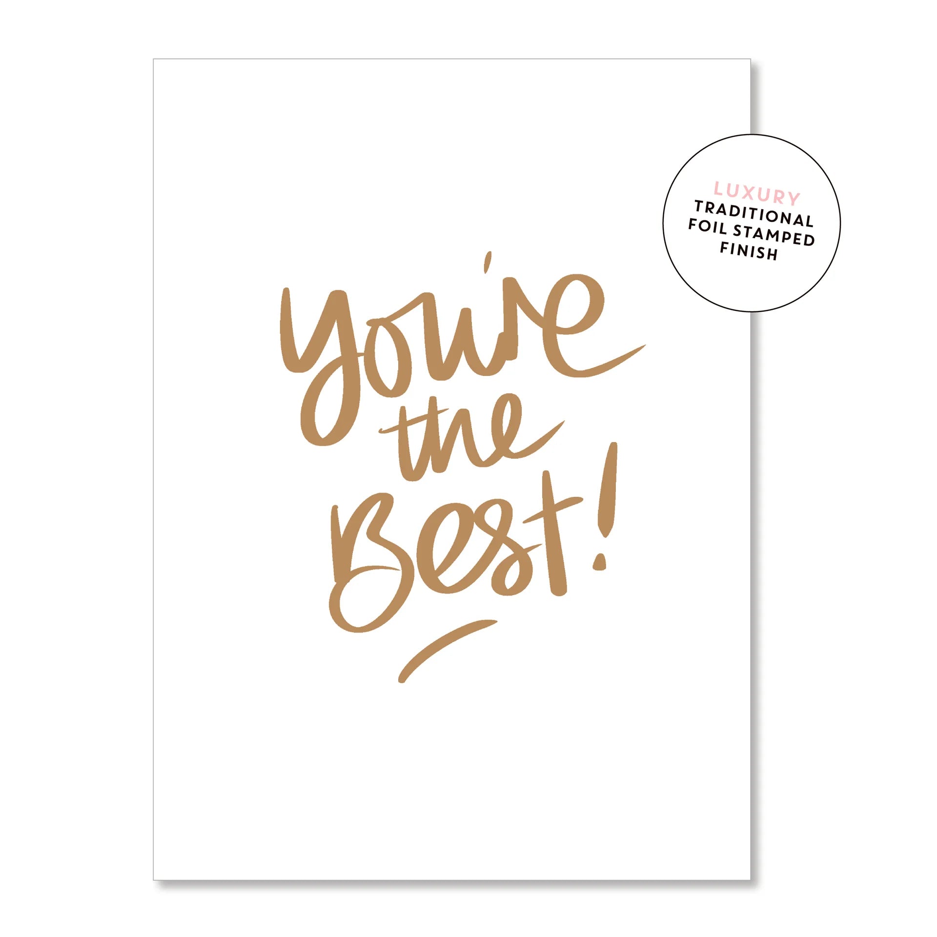 You're The Best Greeting Card